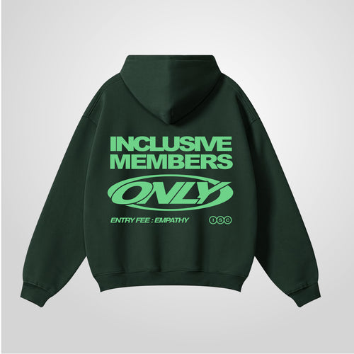 Members Only Hoodie (Forest)