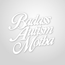 Load image into Gallery viewer, Badass Motha Decal